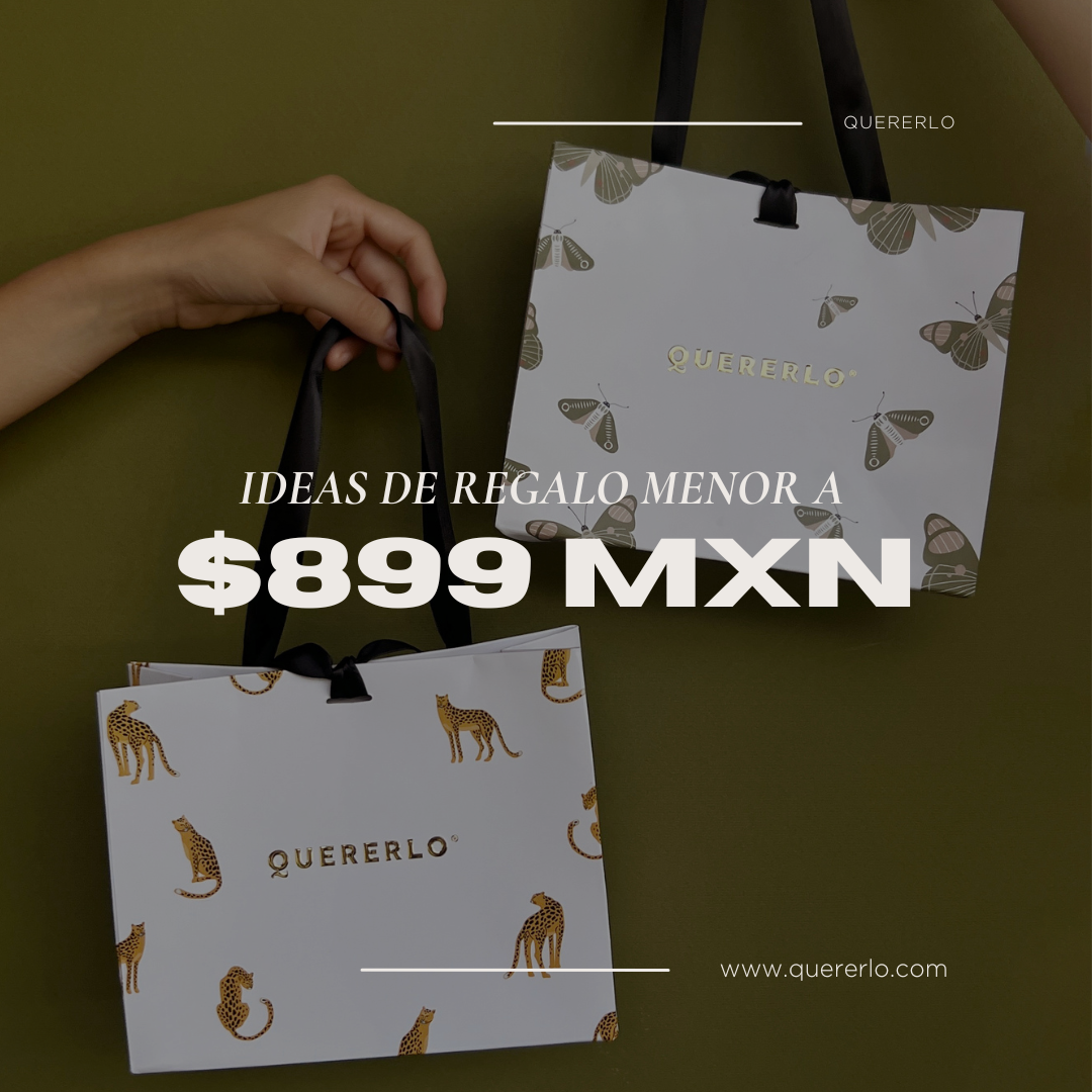 Gifts under $900mxn