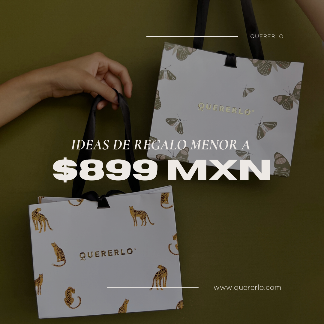 Gifts under $899mxn